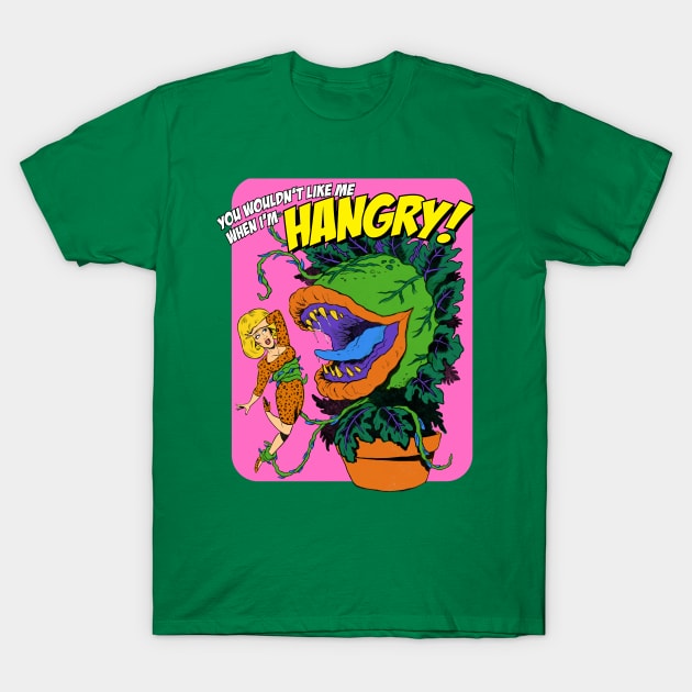 You wouldn't like me when I'm hangry! T-Shirt by Artbycheyne